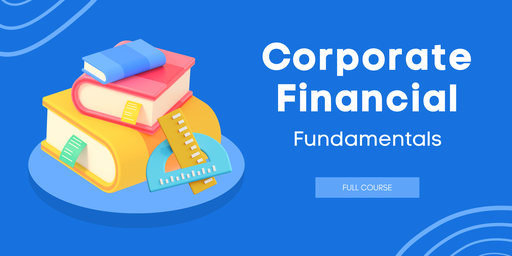 Corporate Financial Fundamentals