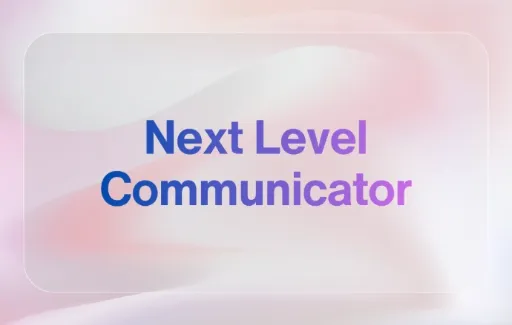 Next Level Communicator